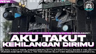 Download lagu DJ AKU TAKUT KEHILANGAN DIRIMU | STYLE PARTY FULL BASS HOREGG | COCOK BUAT KARNAVAL | BK 29 PROJECT mp3