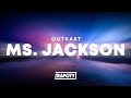 Outkast Ms Jackson Lyrics
