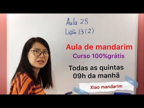 Aula 028 do curso de mandarim online grátis