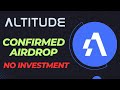 Altitude DeFi Airdrop Confirmed | Uses LayerZero | No Investment Needed