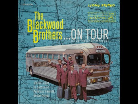 Blackwood Brothers Quartet – On Tour (Full Album)