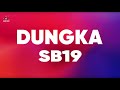SB19 - DUNGKA! (Lyrics)