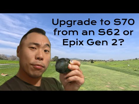 Upgrading to the Garmin S70 from the S62 or Epix Gen 2 (unbiased golfer thoughts)