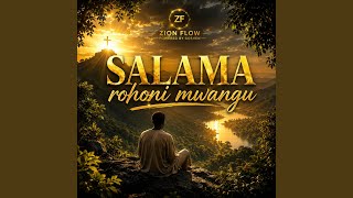 SALAMA ROHONI MWANGU