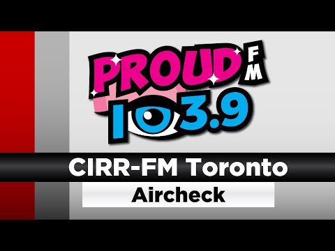 CIRR-FM "103.9 Proud FM" Toronto - Aircheck: Legal ID, Imaging & Promos (19/06/21)