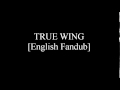 TRUE WING English Fandub 