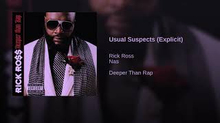 Rick Ross , Nas -  Usual Suspects #Slowed