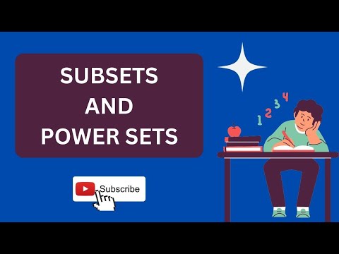 Subsets and Power Sets @ilovemaths5