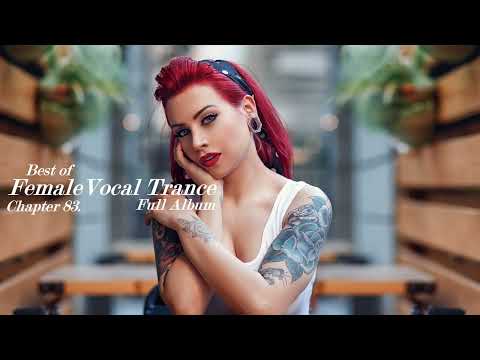 Female Vocal Trance - Full Album - Chapter 83#