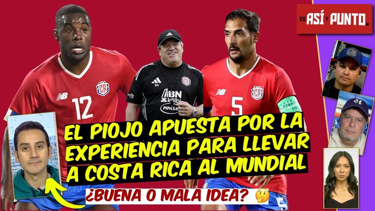 Piojo Herrera APUESTA por LA EXPERIENCIA para LLEVAR a Costa Rica al MUNDIAL 2026 | Es Así y Punto