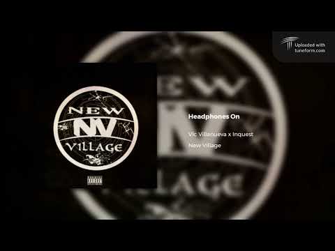 Vic Villanueva x Inquest - Headphones On