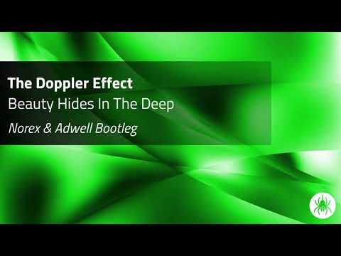 The Doppler Effect - Beauty Hides In The Deep (Norex & Adwell Bootleg)