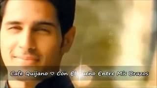 Café Quijano ❤ Con el sueño entre mis brazos