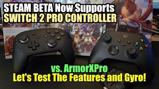 Switch 2 Pro Controller Now Supported On Steam!
