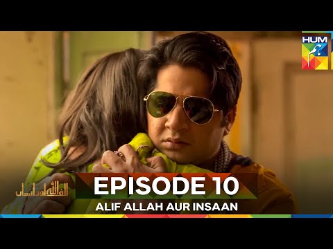 Alif Allah Aur Insaan Episode 10