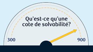 Qu’est-ce qu’une cote de solvabilité? Votre jauge financière démystifiée