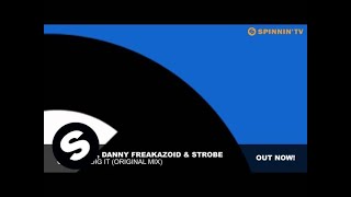 Tom Novy, Danny Freakazoid & Strobe - Can You Dig It (Original Mix)