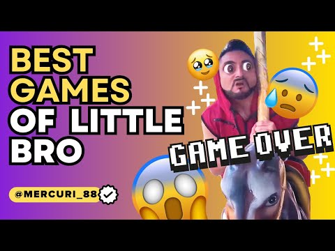 Little Brother | Best Games Of Little Brother