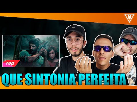 (Emocionante demais) Rap do Joel e Ellie (The Last of Us) - OS ÚLTIMOS DE NÓS | REACT A 3