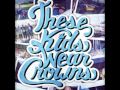 These Kids Wear Crowns - Skeletons 