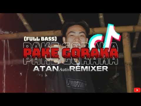 Atan Remixer - PAKE GORAKA - (coco lense) _ FULL BASS _ Fvnky Breaks - (music audio)