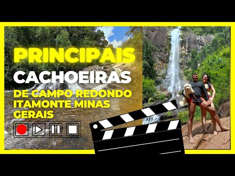 As principais Cachoeiras de Campo Redondo Itamonte Minas Gerais