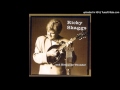 Ricky Skaggs - Think of What You've Done
