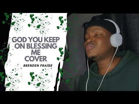 God you keep on blessing me Cover | Brenden Praise | Free 2 Wrshp | Rapture Resoundingkeys