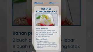 Resep Es Kopyor Alpukat yang Segar Cocok Jadi Takjil dan Ide Jualan