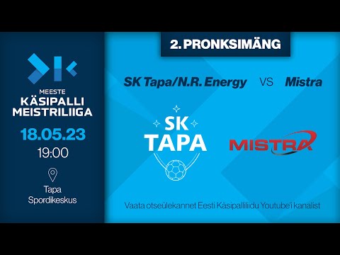 SK Tapa/N.R. Energy - Mistra | MEESTE KÄSIPALLI MEISTRILIIGA 2022/2023