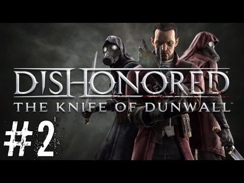 Dishonored : La Lame de Dunwall Xbox 360