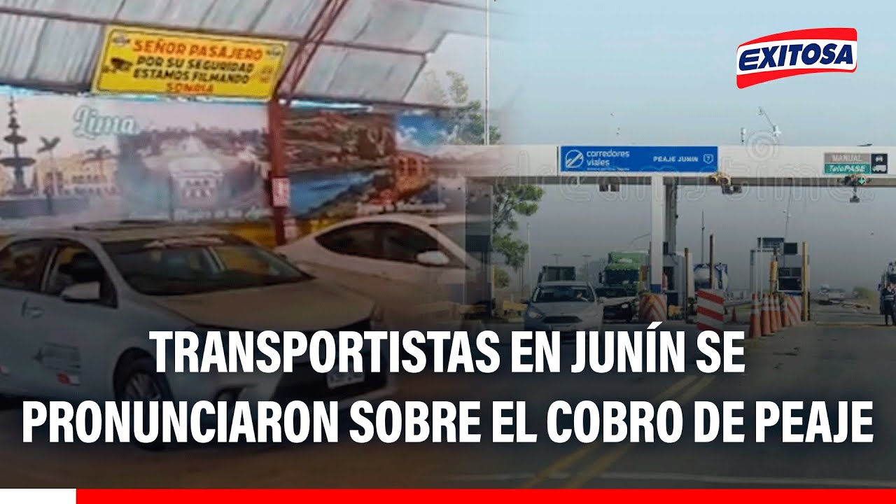 🔴🔵 ¿Cree que el cobro de peajes en Junín corresponde a un mantenimiento adecuados de las carreteras?