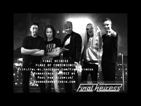 Final Heiress - Flags of convenience (2012)