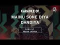 Mainu Sone Diya Dandiya Karaoke With Lyrics High Quality Karaoke Tracks Hindi Karaoke Shop