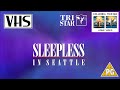 Opening To Sleepless In Seattle UK VHS 1994