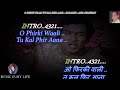 O Phirki Wali Tu Kal Phir Aana Karaoke With Scrolling Lyrics Eng हिंदी
