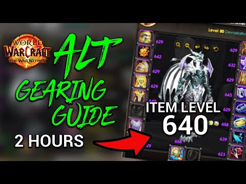 Fresh 80 to 640 ilvl in 2 Hours | Alt Gearing Guide