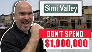 Don&#39;t spend a Million Dollars on a Home in Simi Valley CA. (with Steve Hise)
