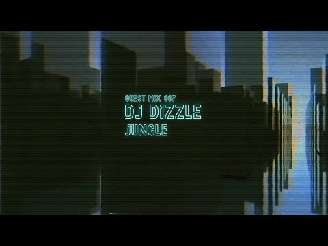 Guest Mix 007 | DJ Dizzle | Jungle