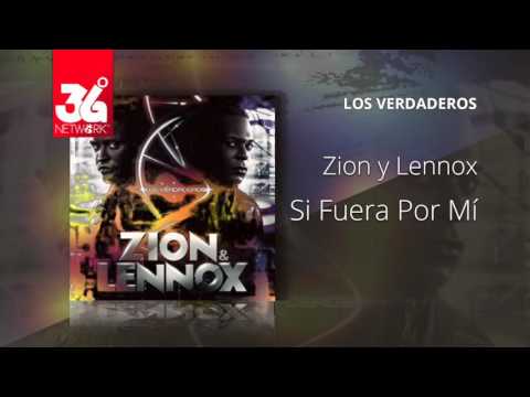 Si fuera de Mi - Zion y Lennox - Los Verdaderos [Audio]