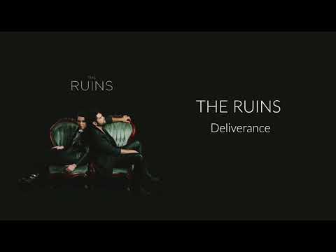 The Ruins - "Deliverance"