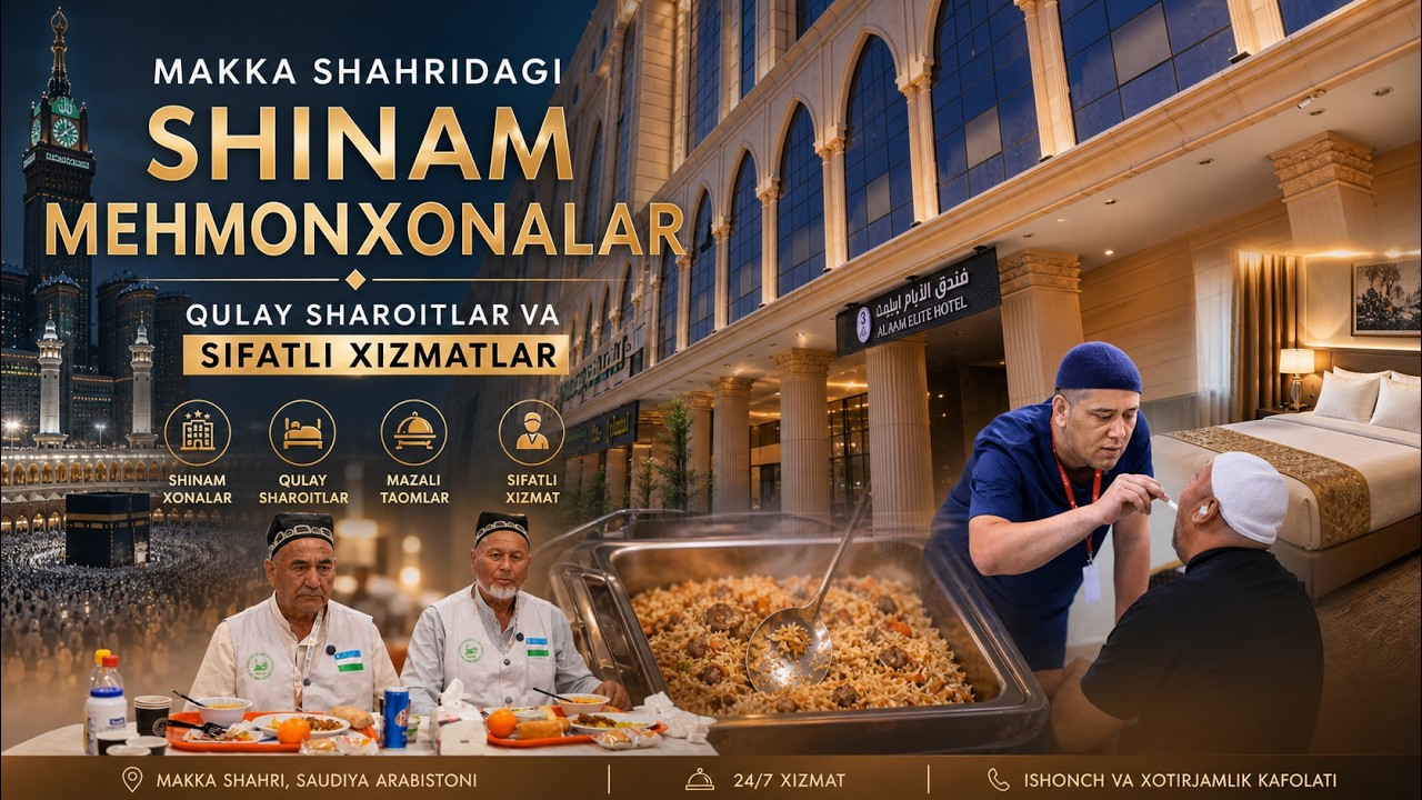 Makka shahridagi shinam mehmonxonalar, qulay sharoitlar va sifatli xizmatlar #Haj2026