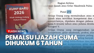 Tak Pandang Bulu! KUHP Tetapkan Pemalsu Ijazah Terancam 6 Tahun Penjara dan Denda Fantastis