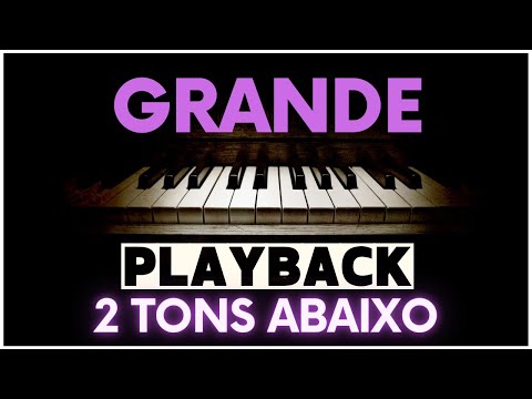 Grande é Senhor - Playback Worship (2 TONS ABAIXO)