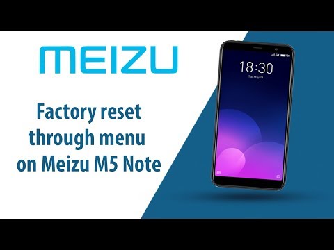 How to Fatory Reset through menu on Meizu M5 Note?