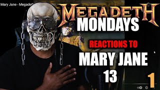 (Megadeth Mondays) Reactions To - Mary Jane &amp; 13