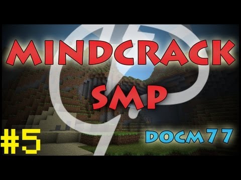 Mindcrack Minecraft SMP - | Docm77 | #5