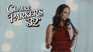 Claire Parker's 32 | Stand Up Comedy | Full Special