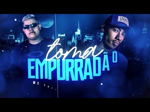 TOMA EMPURRADÃO - MC Theuzyn, MC Madimbu (Lyric Vídeo) DJ Ferreira 2019