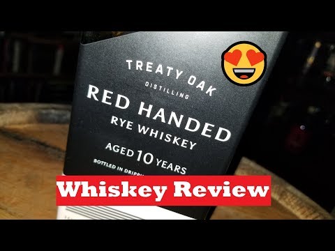 Whiskey Review 010 - Treaty Oak Red Handed Rye 10 year old